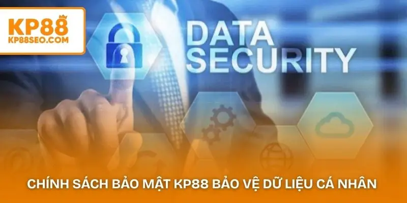 Chính sách bảo mật KP88 được xây dựng nhằm bảo vệ dữ liệu cá nhân
