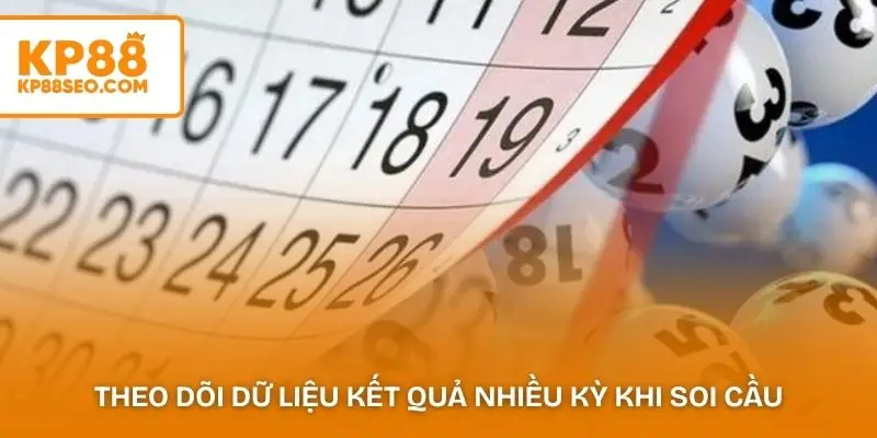 Theo dõi dữ liệu kết quả nhiều kỳ khi soi cầu bạc nhớ lô đề KP88